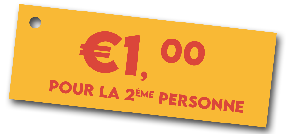 €1 pour la 2ième personne 