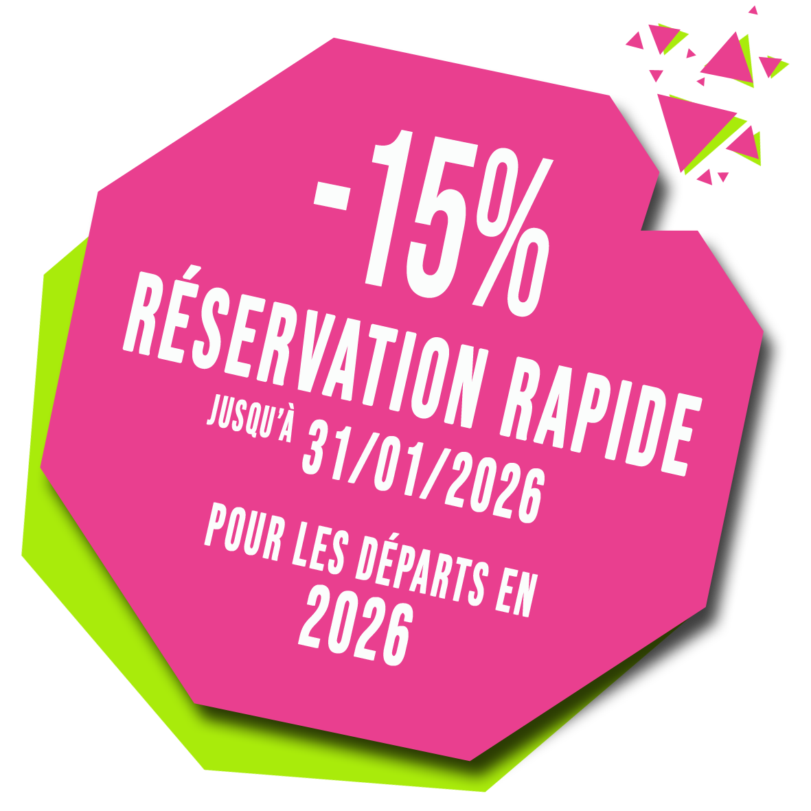 -15% RR jusqu'au 31/01/'26