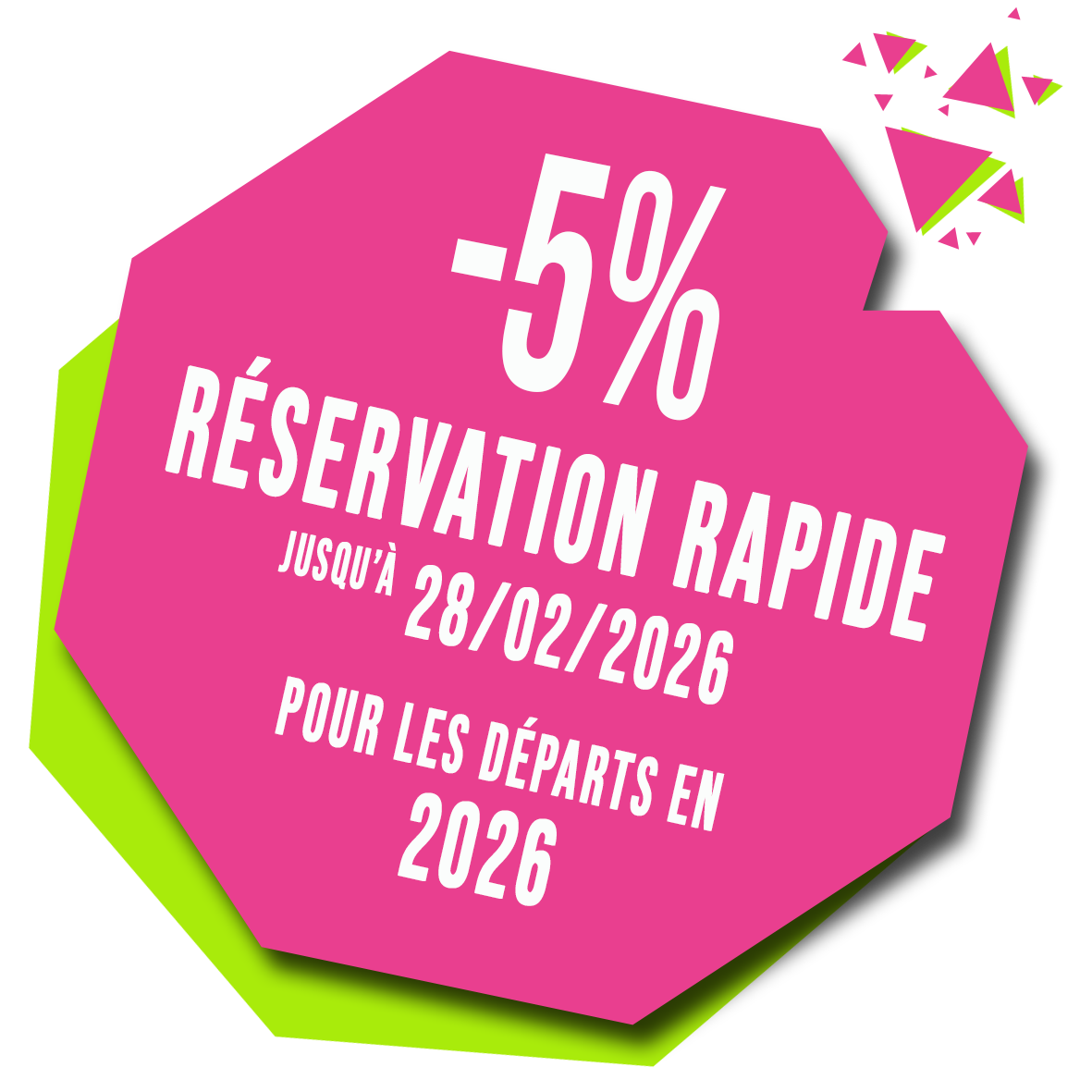 -5% RR jusqu'au 28/02/'26