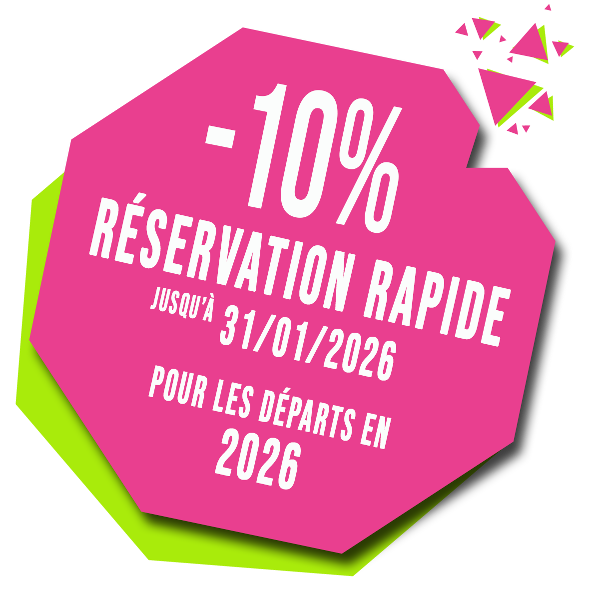 -10% RR jusqu'au 31/01/'26