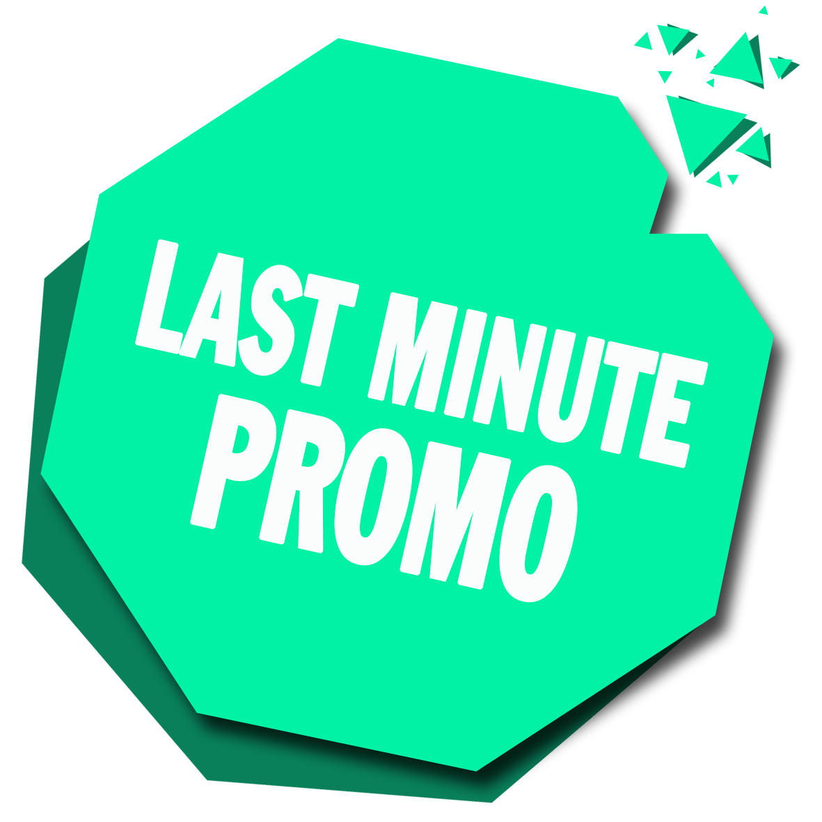 Last Minute PROMO